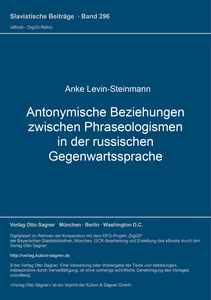 Title: Antonymische Beziehungen zwischen Phraseologismen in der russischen Gegenwartssprache