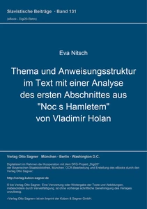 Title: Thema und Anweisungsstruktur im Text mit einer Analyse des ersten Abschnittes aus "Noc s Hamletem" von Vladimír Holan