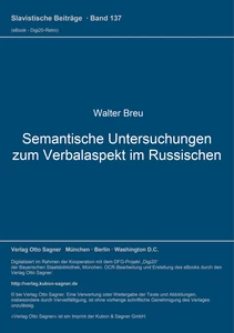 Title: Semantische Untersuchungen zum Verbalaspekt im Russischen