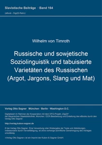 Title: Russische und sowjetische Soziolinguistik und tabuisierte Varietäten des Russischen (Argot, Jargons, Slang und Mat)