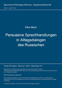 Title: Persuasive Sprechhandlungen in Alltagsdialogen des Russischen