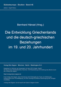 Title: Die Entwicklung Griechenlands und die deutsch-griechischen Beziehungen im 19. und 20. Jahrhundert