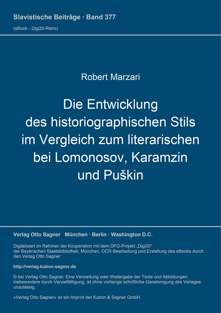 Titel: Die Entwicklung des historiographischen Stils im Vergleich zum literarischen bei Lomonosov, Karamzin und Puškin