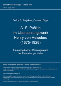 Title: A. S. Puškin im Übersetzungswerk Henry von Heiselers (1875-1928)