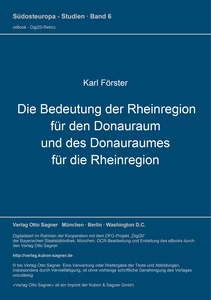 Title: Die Bedeutung der Rheinregion für den Donauraum und des Donauraumes für die Rheinregion