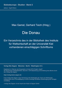 Title: Die Donau. Ein Verzeichnis des in der Bibliothek des Instituts für Weltwirtschaft an der Universität Kiel vorhandenen einschlägigen Schrifttums