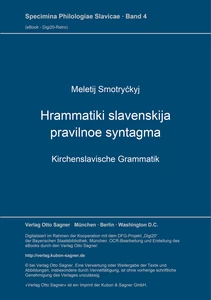 Title: Hrammatiki slavenskija pravilnoe syntagma. Kirchenslavische Grammatik
