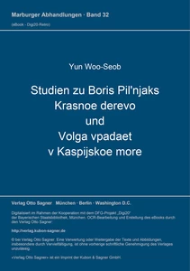 Title: Studien zu Boris Pil'njaks Krasnoe derevo und Volga vpadaet v Kaspijskoe more