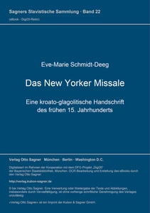 Title: Das New Yorker Missale. Eine kroato-glagolitische Handschrift des frühen 15. Jahrhunderts. Kritische Edition