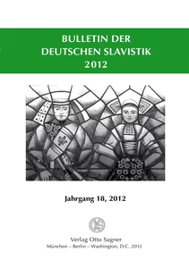 Title: Bulletin der deutschen Slavistik. Jahrgang 18, 2012