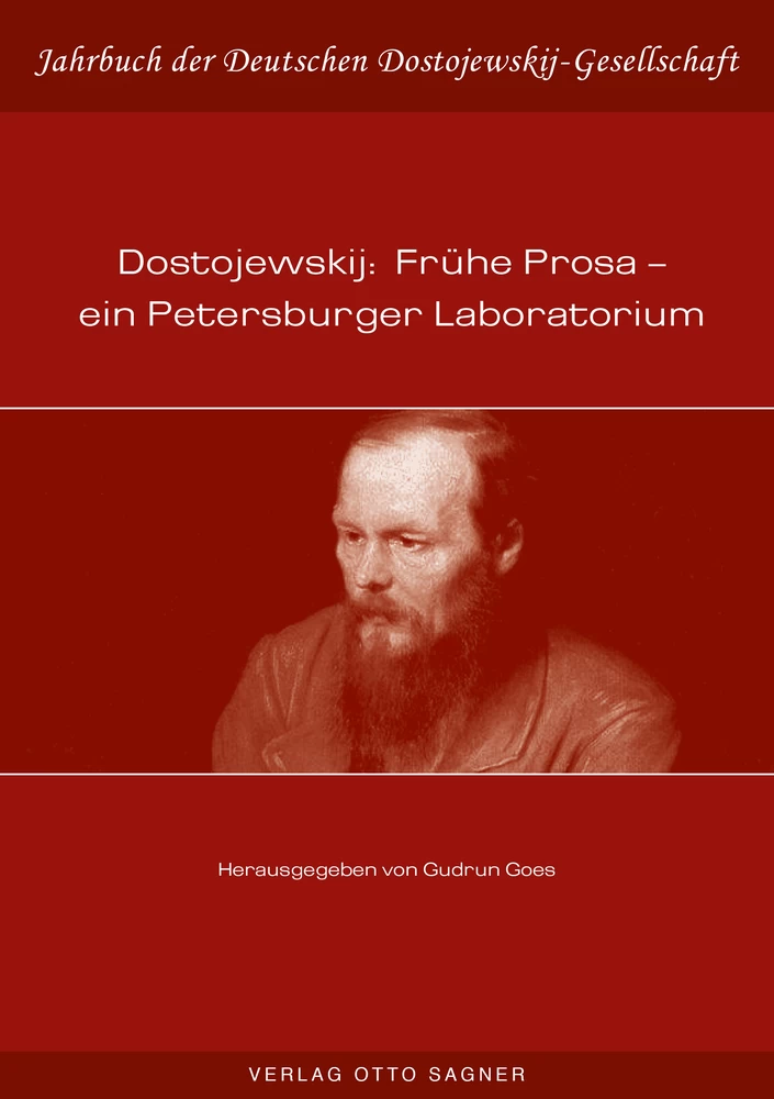 Titel: Dostojewskij: Frühe Prosa - ein Petersburger Laboratorium