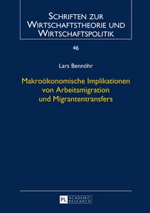 Title: Makroökonomische Implikationen von Arbeitsmigration und Migrantentransfers