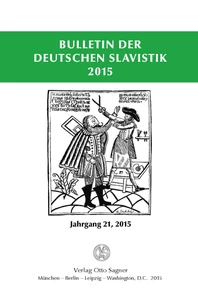Title: Bulletin der deutschen Slavistik 2015. Jahrgang 21, 2015