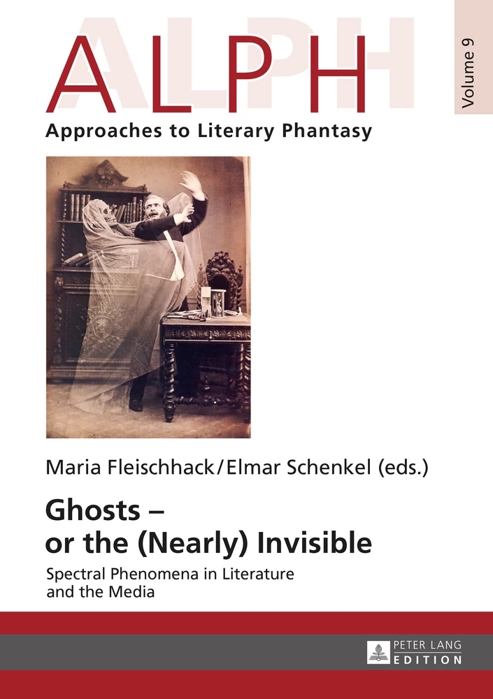 Ghosts Or The Nearly Invisible Peter Lang Verlag