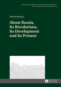 Title: About Russia, Its Revolutions, Its Development and Its Present