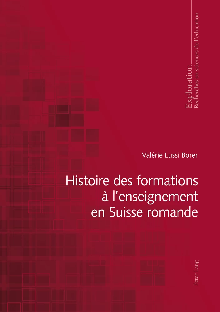 Histoire Des Formations A L Enseignement En Suisse Romande Peter Lang Verlag