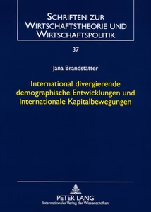 Title: International divergierende demographische Entwicklungen und internationale Kapitalbewegungen