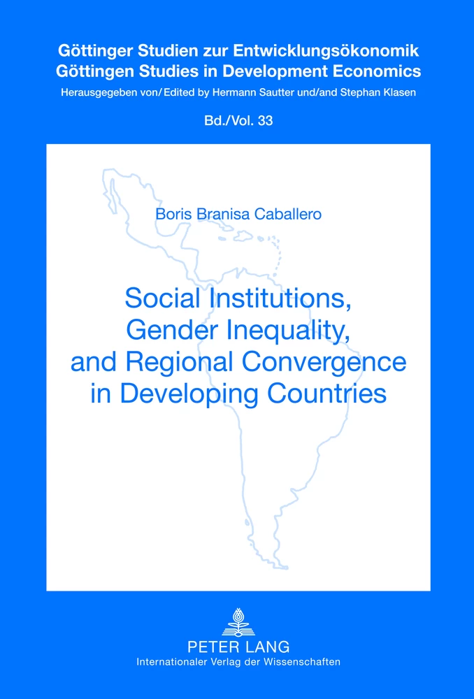 Social Institutions Gender Inequality And Regional Convergence In Developing Countries Peter Lang Verlag