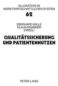Title: Qualitätssicherung und Patientennutzen