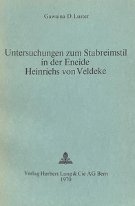 Title: Untersuchungen zum Stabreimstil in der Eneide Heinrichs von Veldeke