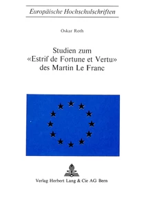 Title: Studien zum «Estrif de fortune et vertu» des Martin Le Franc