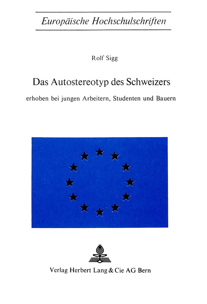 Titel: Das Autostereotyp des Schweizers