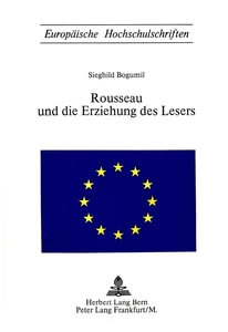 Title: Rousseau und die Erziehung des Lesers