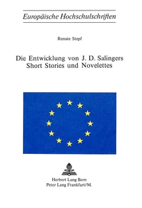 Title: Die Entwicklung von J.D. Salingers Short Stories und Novelettes