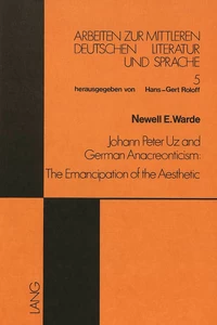 Title: Johann Peter Uz and German Anacreonticism: The Emancipation of the Aesthetic