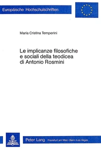 Title: Le implicanze filosofiche e sociali della teodicea di Antonio Rosmini