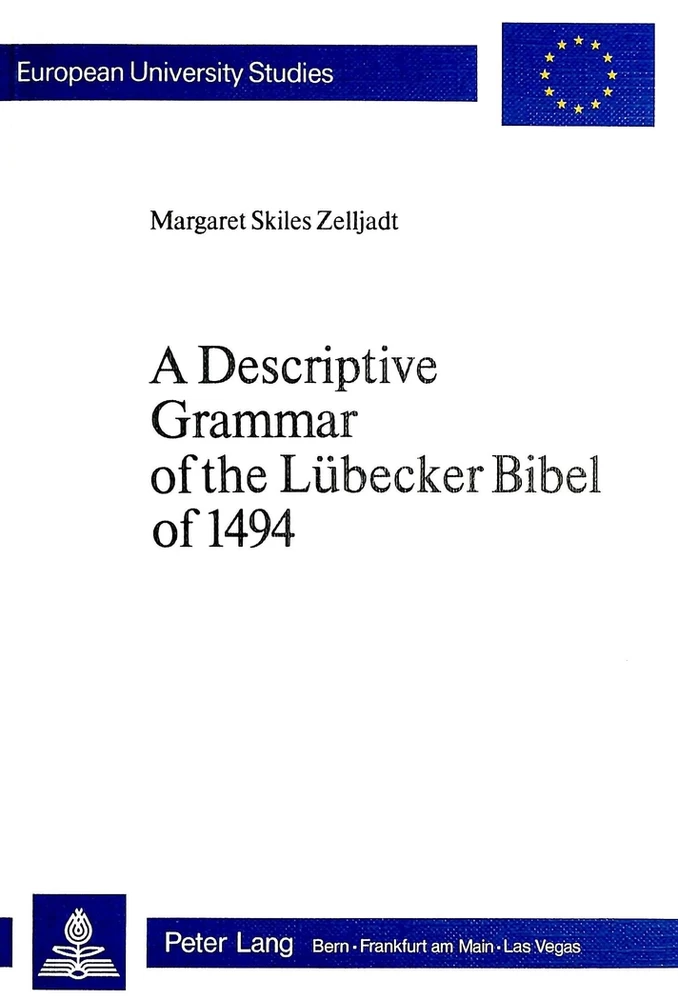 Title: A Descriptive Grammar of the Lübecker Bible of 1494