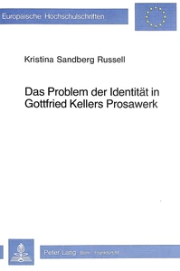 Title: Das Problem der Identität in Gottfried Kellers Prosawerk