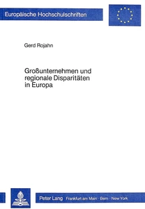 Title: Grossunternehmen und regionale Disparitäten in Europa