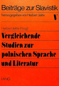 Title: Vergleichende Studien zur polnischen Sprache und Literatur