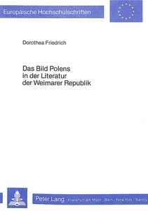 Title: Das Bild Polens in der Literatur der Weimarer Republik