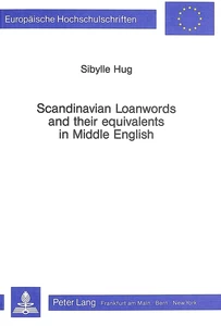 Title: Scandinavian Loanwords and their Equivalents in Middle English