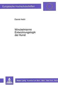 Title: Winckelmanns Entwicklungslogik der Kunst