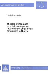 Title: The Role of Insurance as a Risk Management Instrument of Small-Scale Enterprises in Nigeria