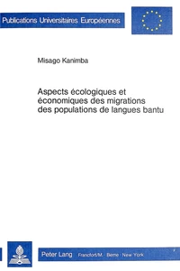 Title: Aspects écologiques et économiques des migrations des populations de langues bantu