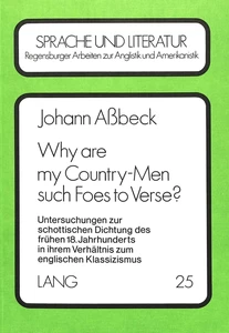 Title: Why are my Country-Men such Foes to Verse?