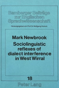 Title: Sociolinguistic reflexes of dialect interference in West Wirral