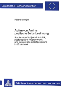 Title: Achim von Arnims poetische Selbstbesinnung