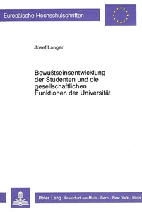 Title: Bewusstseinsentwicklung der Studenten und die gesellschaftlichen Funktionen der Universität