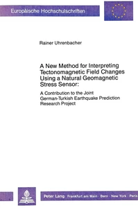 Title: A New Method for Interpreting Tectonomagnetic Field Changes Using a Natural Geomagnetic Stress Sensor