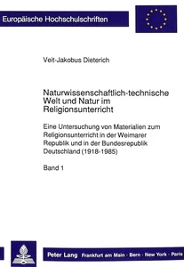 Title: Naturwissenschaftlich-technische Welt und Natur im  Religionsunterricht