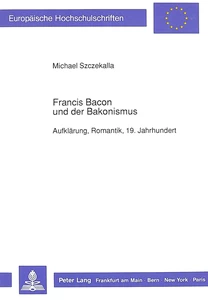 Title: Francis Bacon und der Bakonismus