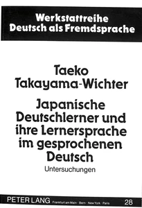 Title: Japanische Deutschlerner und ihre Lernersprache im gesprochenen Deutsch