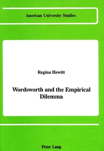 Title: Wordsworth and the Empirical Dilemma
