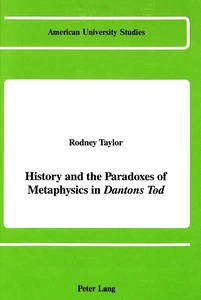Title: History and the Paradoxes of Metaphysics in «Dantons Tod»