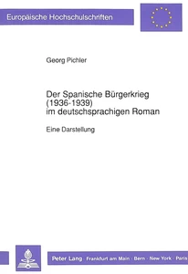Title: Der Spanische Bürgerkrieg (1936-1939) im deutschsprachigen Roman